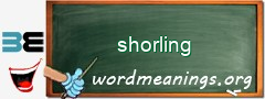 WordMeaning blackboard for shorling